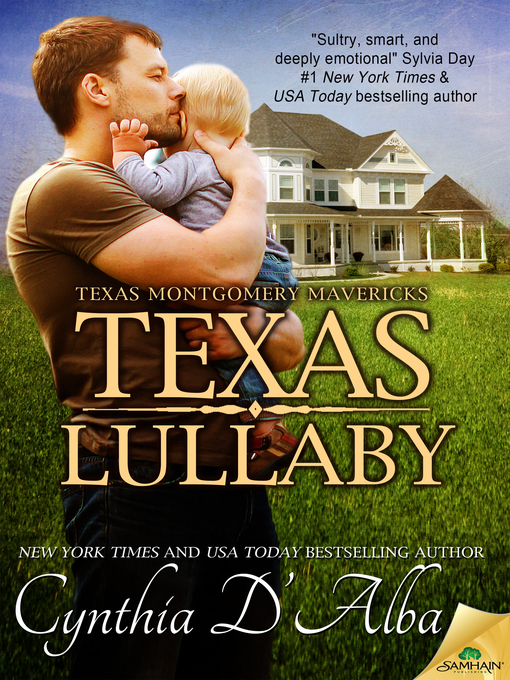 Title details for Texas Lullaby by Cynthia D'Alba - Available